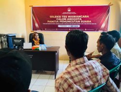 KPU Parimo Mulai Lakukan Tes Wawancara Terhadap 1.624 Calon Anggota PPS